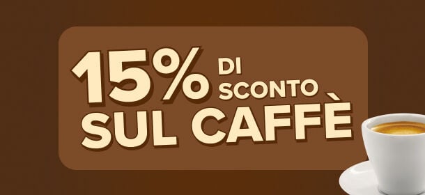 Sconto Esclusivo Caff&egrave; 