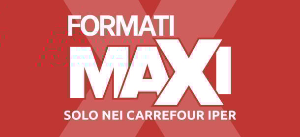 Formati Maxi
