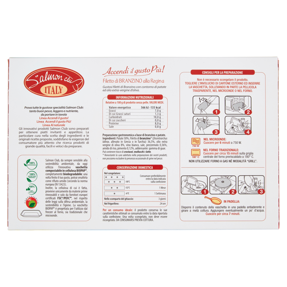 Salmon club Accendi il gusto Pi&ugrave;! Filetto di Branzino alla Regina Surgelato 250 g
