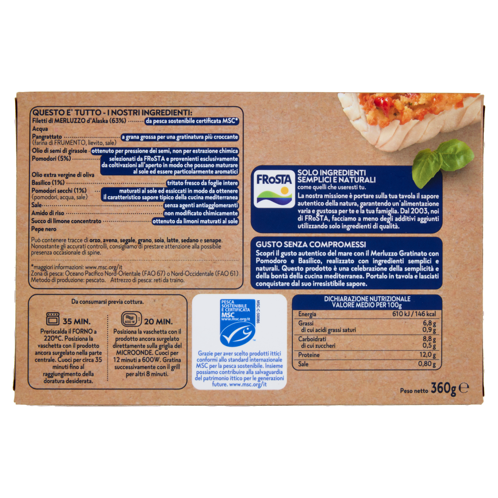 FRoSTA i Gratinati Merluzzo con Pomodoro e Basilico 360 g