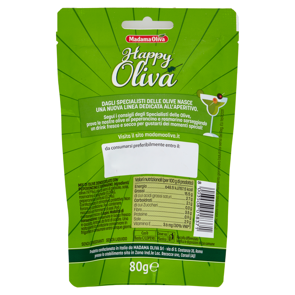 Madama Oliva Happy Oliva  Mix di Olive denocciolate Gusto Peperoncino e Rosmarino 80 g